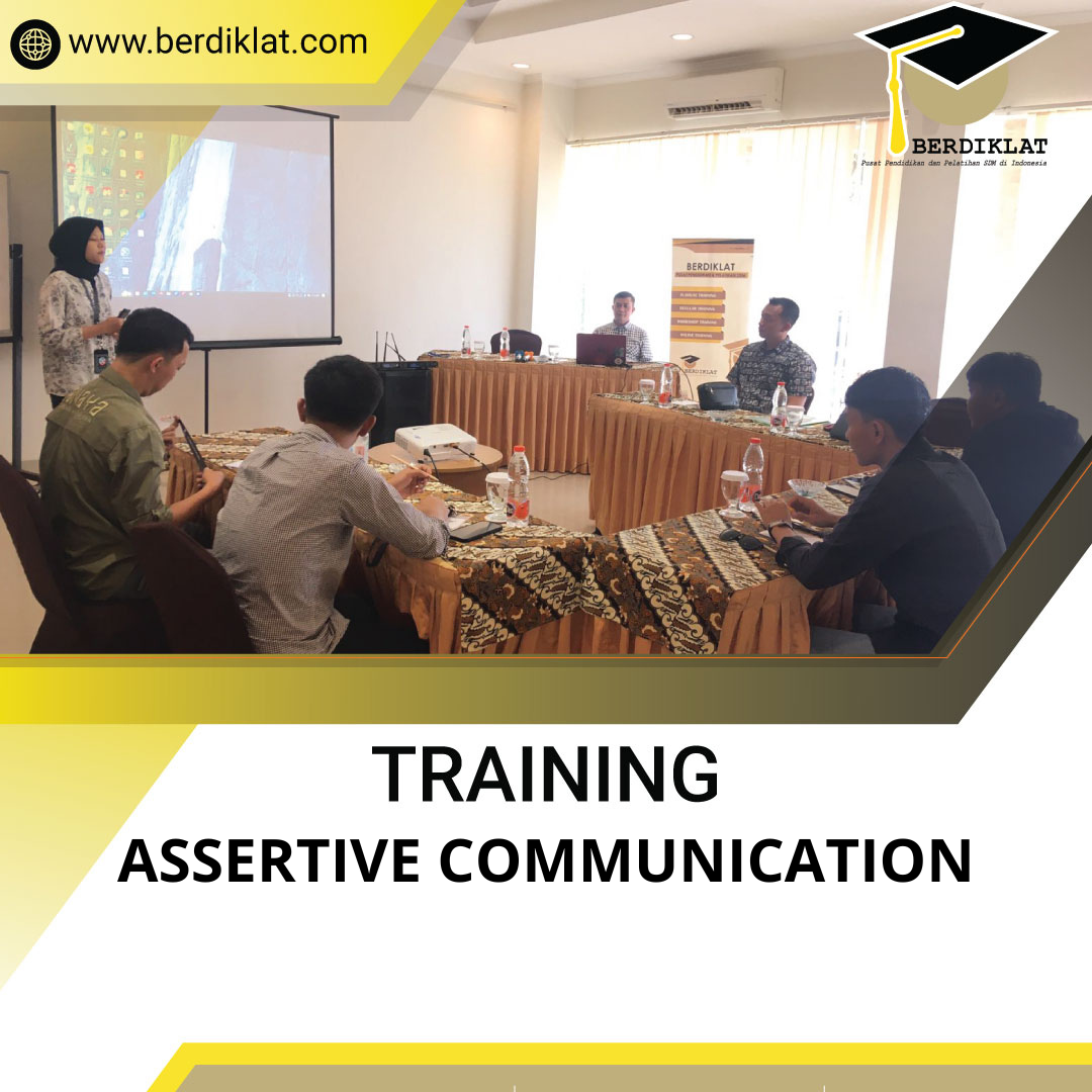 TRAINING ASSERTIVE COMMUNICATION