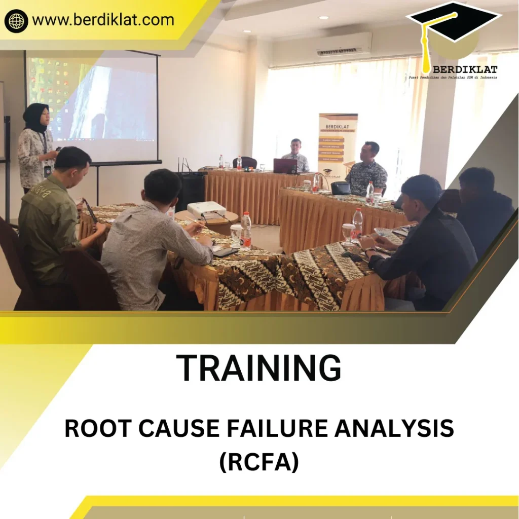 TRAINING ROOT CAUSE FAILURE ANALYSIS (RCFA)